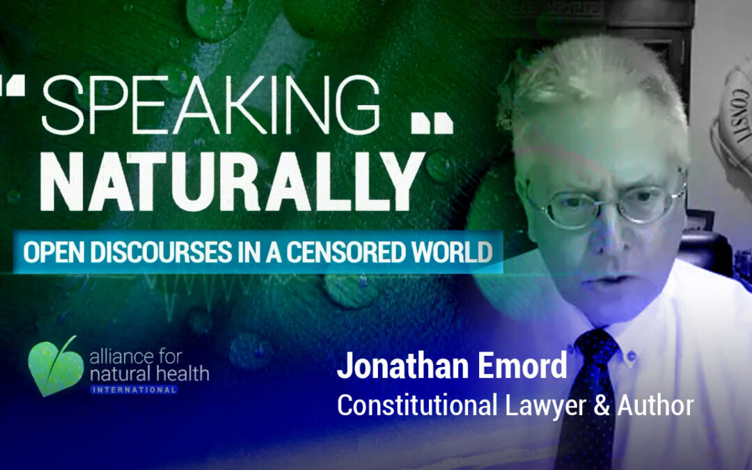 Speaking Naturally with Jonathan Emord Esq