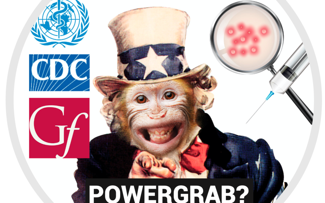 ANH Feature: Monkeypox – a smokescreen for a global health powergrab?