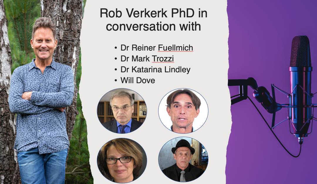 Rob Verkerk PhD em conversa com os Drs. Fuellmich, Trozzi & Lindley - e Will Dove